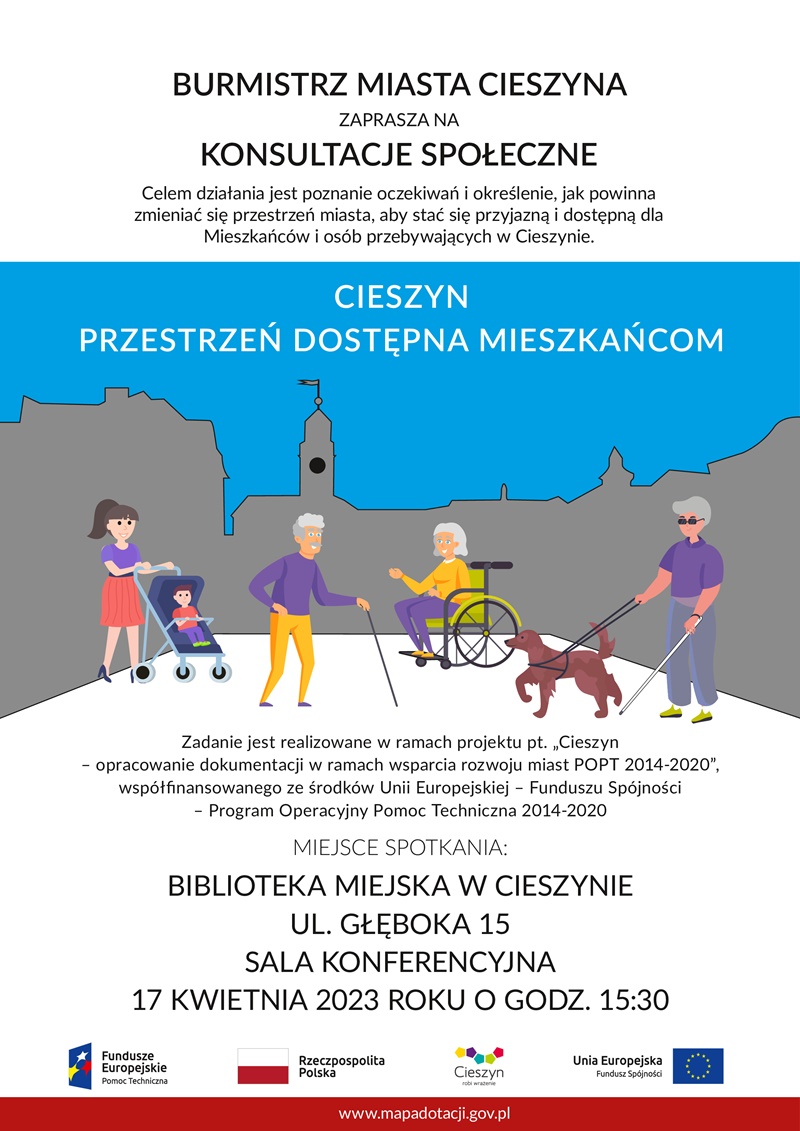 Plakat dotyczący konsultacji społecznych. Cieszyn przestrzeń dostępna Mieszkańcom fot. mat.pras